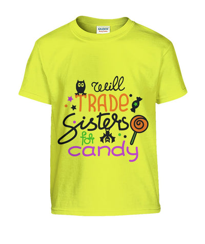 Will Trade SISTERS for Candy Kids Halloween Tshirt