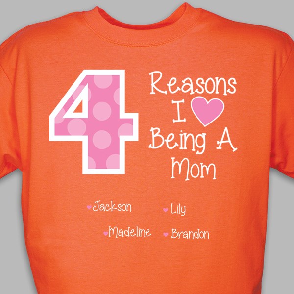 Reasons I LOVE Being a Mom Tshirt