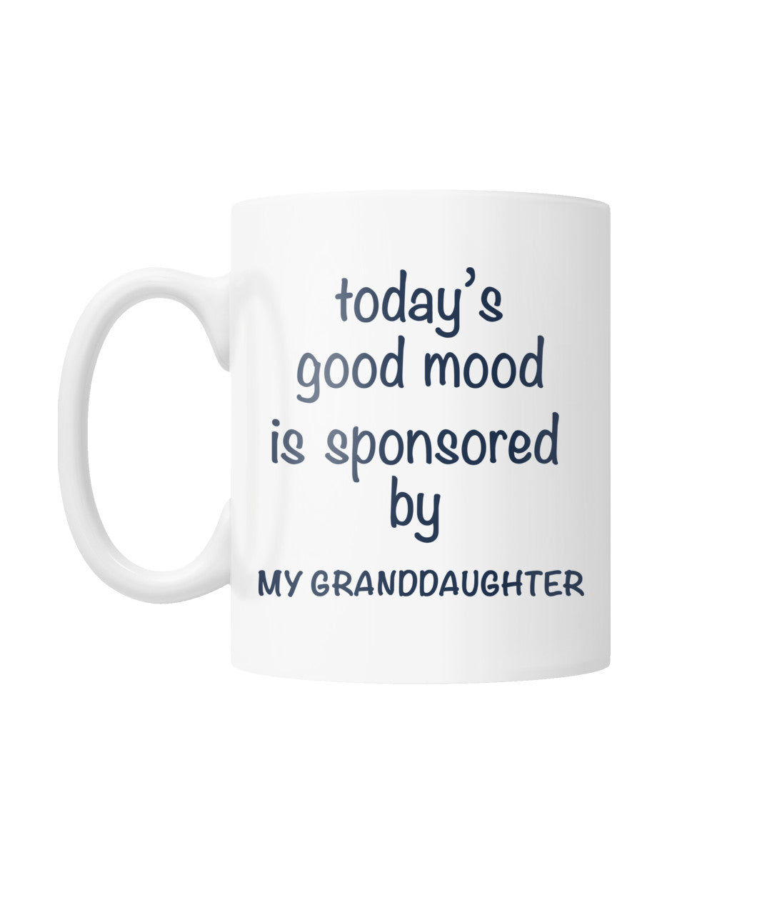 Today's good mood mug White Coffee Mug