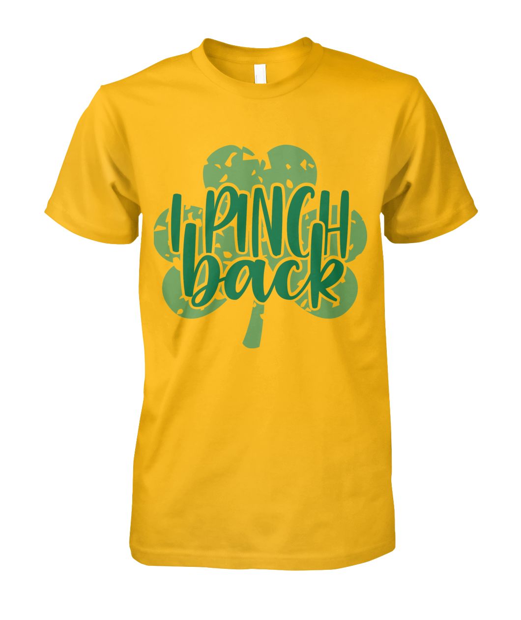 I Pinch Back St Patrick's Day Tshirt