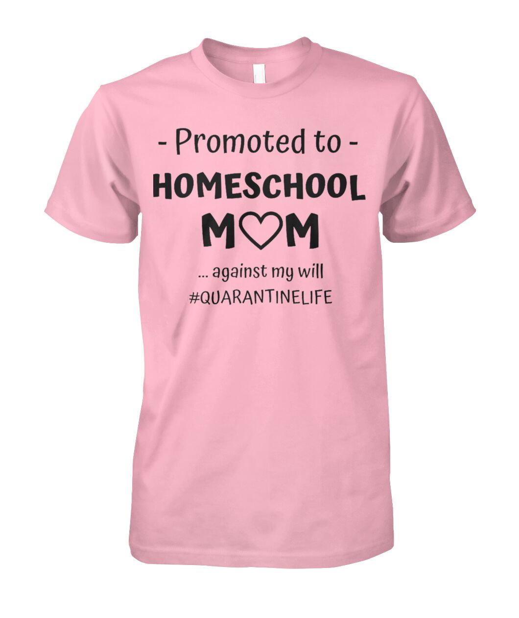 Promoted to Homeschool Mom Shirt