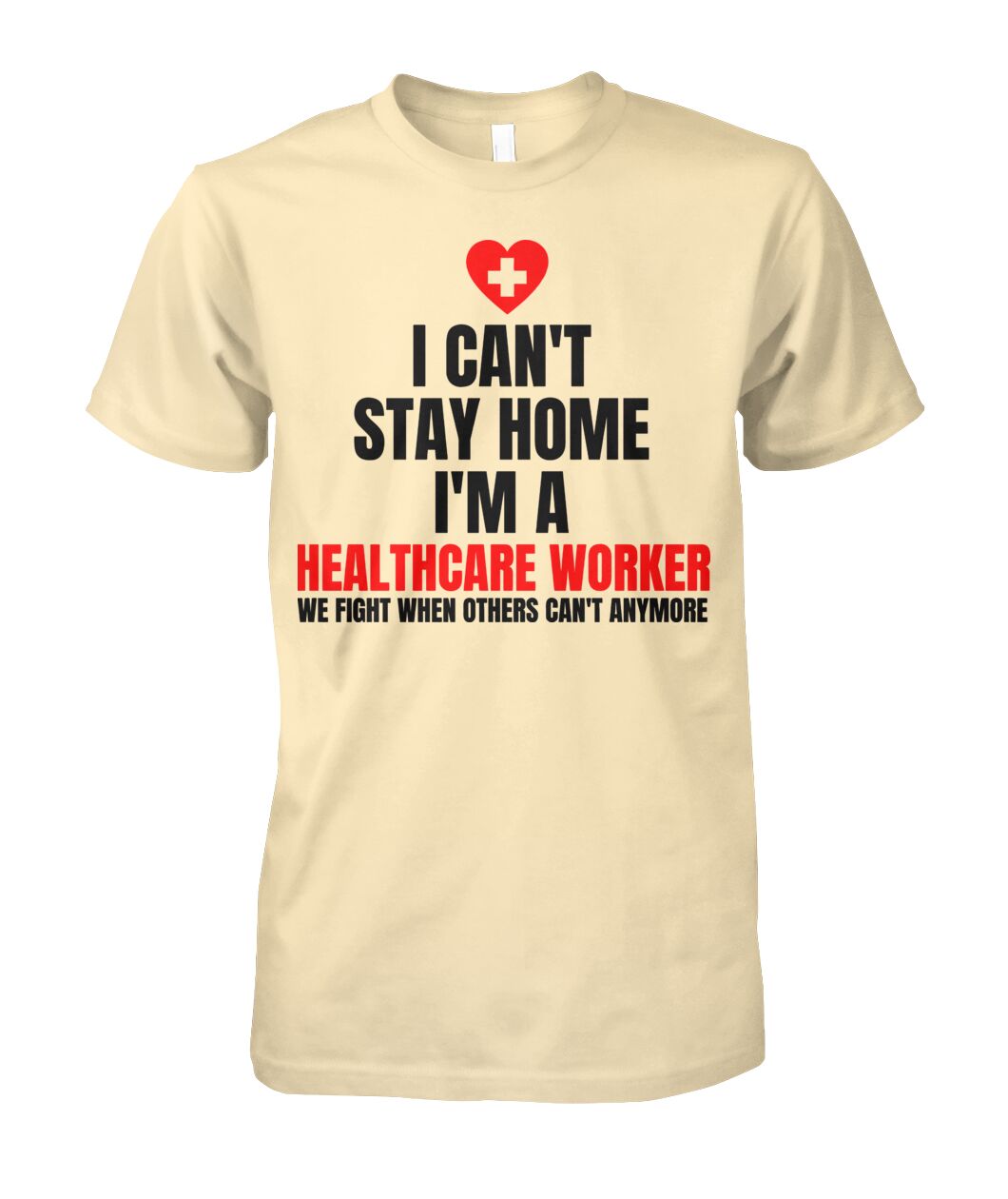 Can't Stay Home, I'm a Healthcare Worker