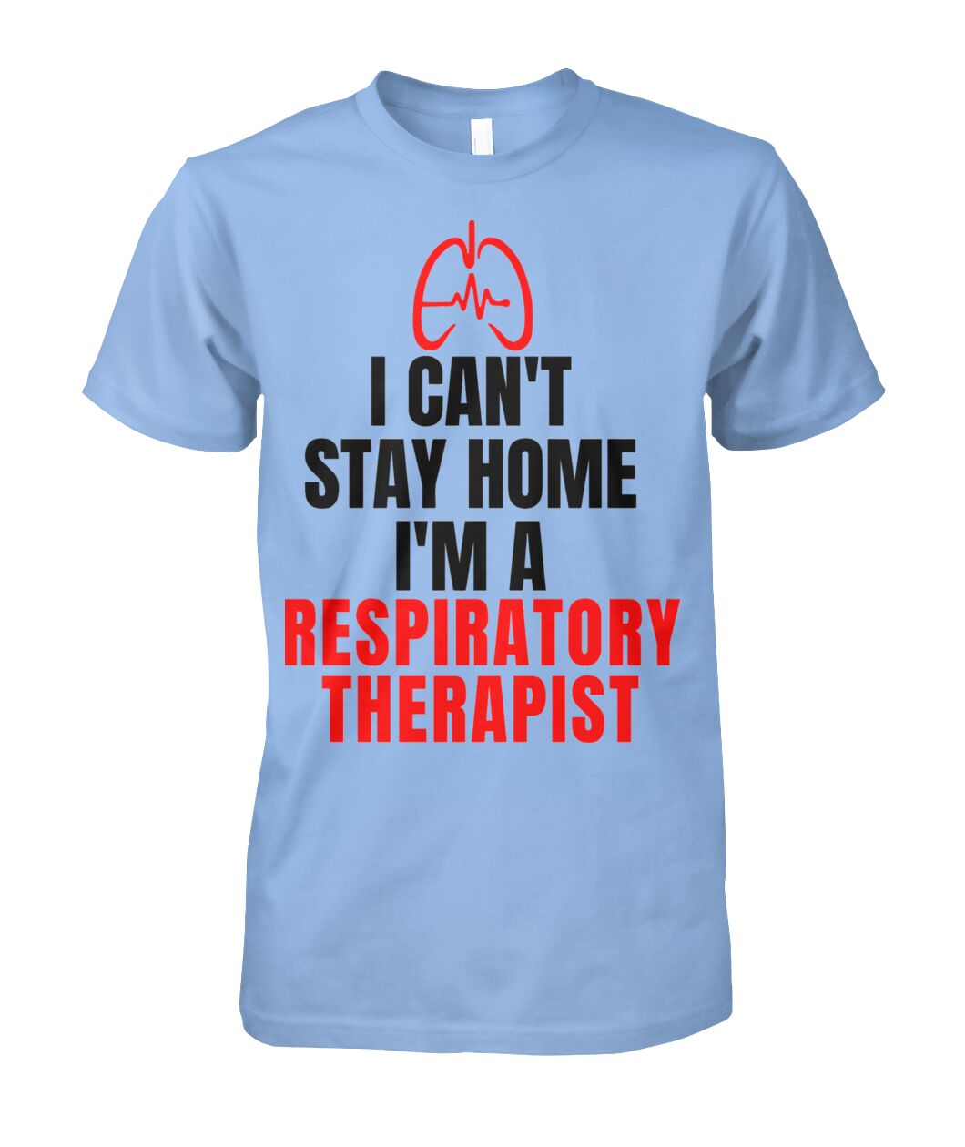 I Can't Stay Home I'm an RT