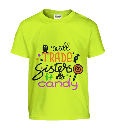 Will Trade SISTERS for Candy Kids Halloween Tshirt
