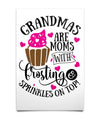 Grandmas are Moms with Frosting and Sprinkles on Top Poster