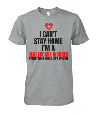 Can't Stay Home, I'm a Healthcare Worker