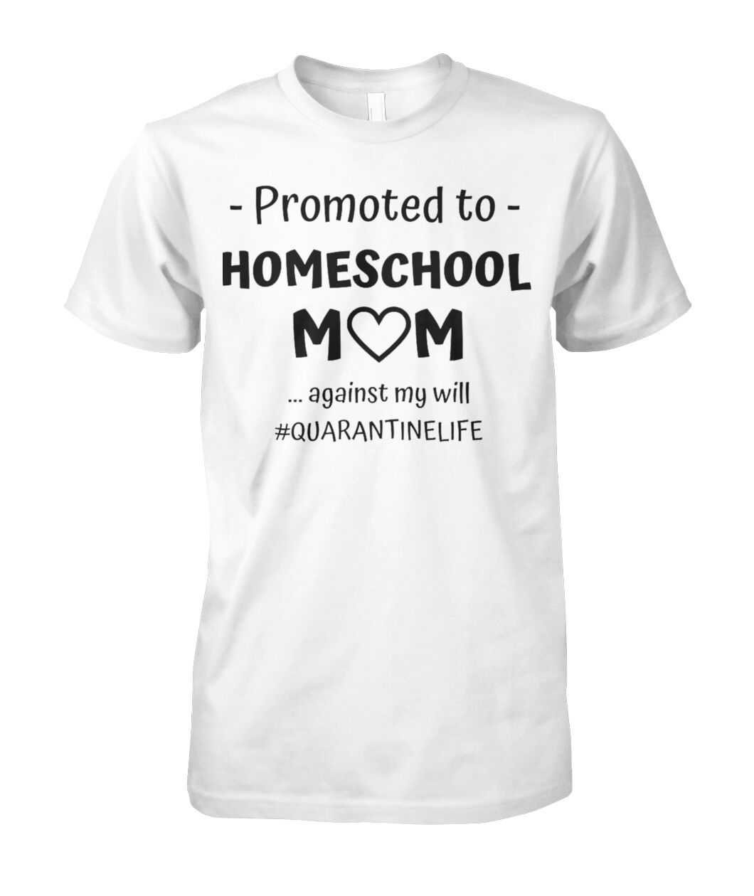 Promoted to Homeschool Mom Shirt