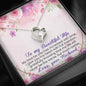 My Love for You has Increased with Tme - Forever Love Necklace