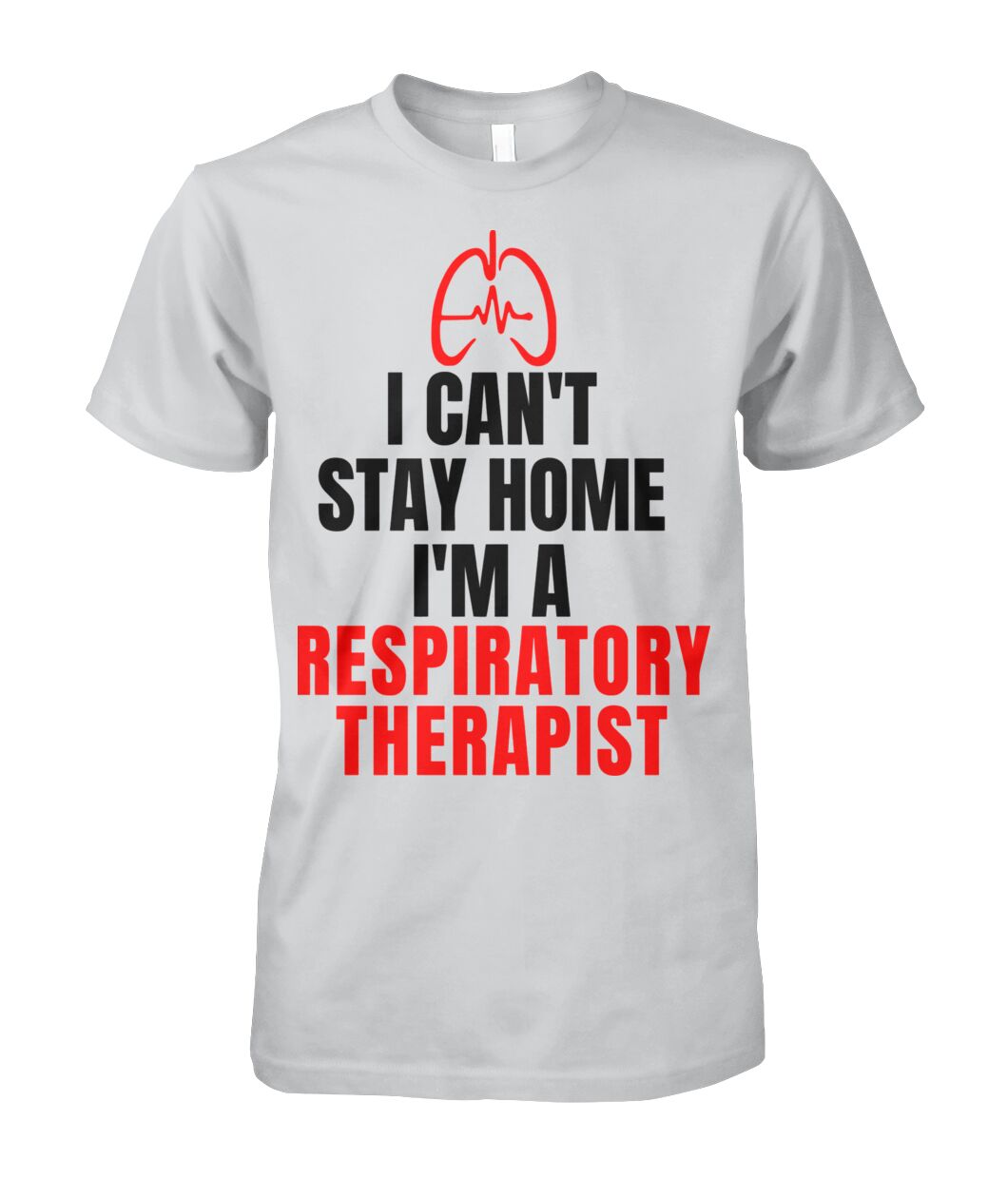 I Can't Stay Home I'm an RT