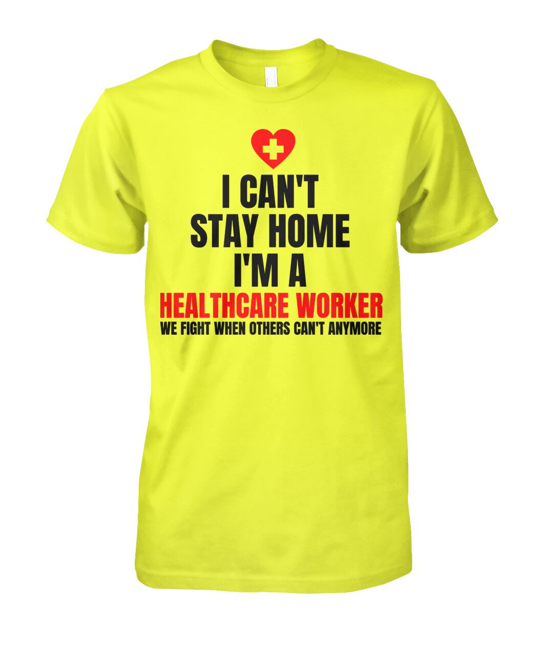 Can't Stay Home, I'm a Healthcare Worker