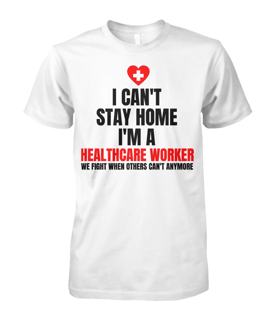 Can't Stay Home, I'm a Healthcare Worker