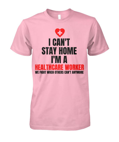 Can't Stay Home, I'm a Healthcare Worker