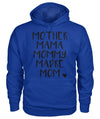 Mother Mama Mommy Madre Mom Tshirt Gildan Hoodie
