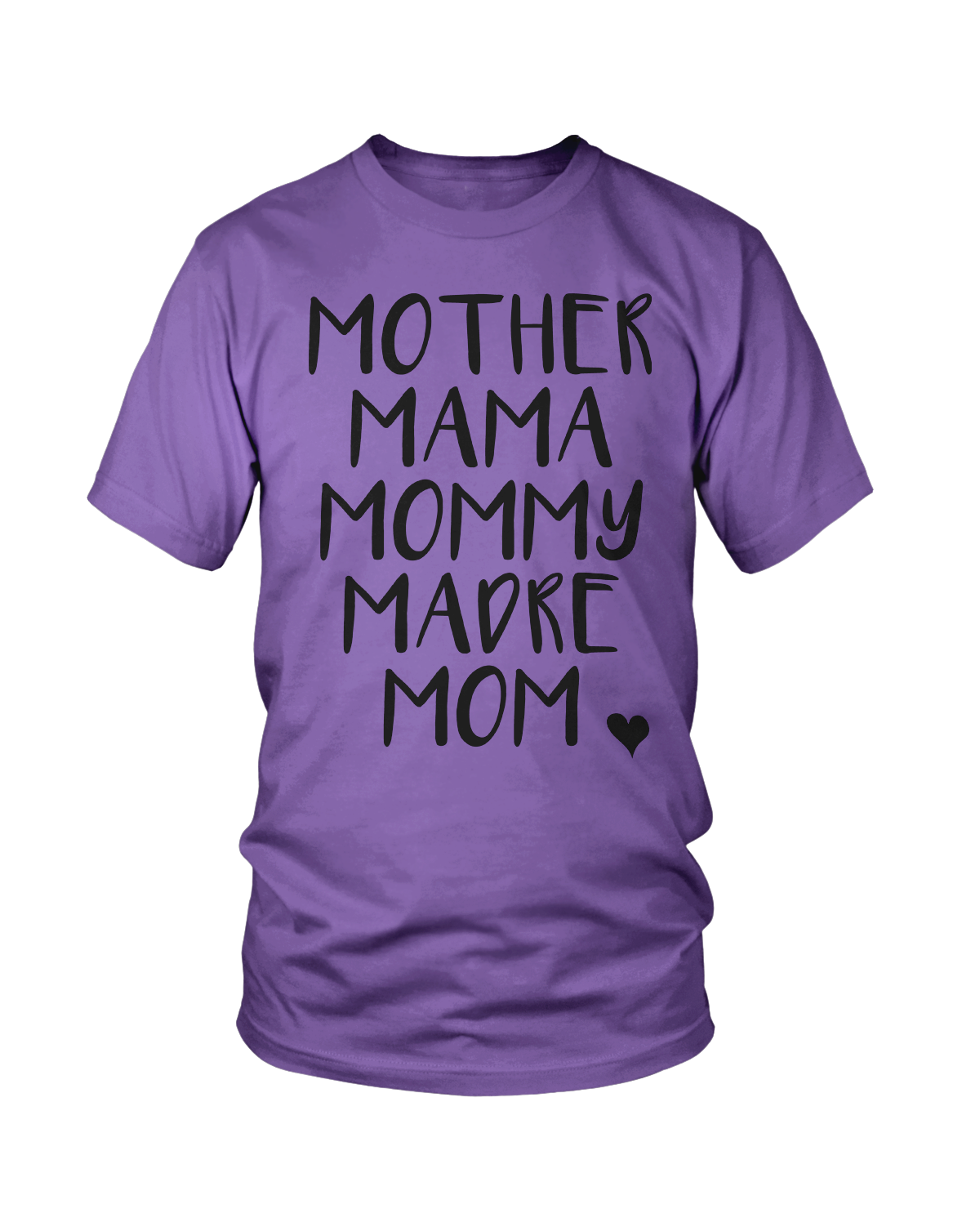 Mother Mama Mommy Madre Mom Tee